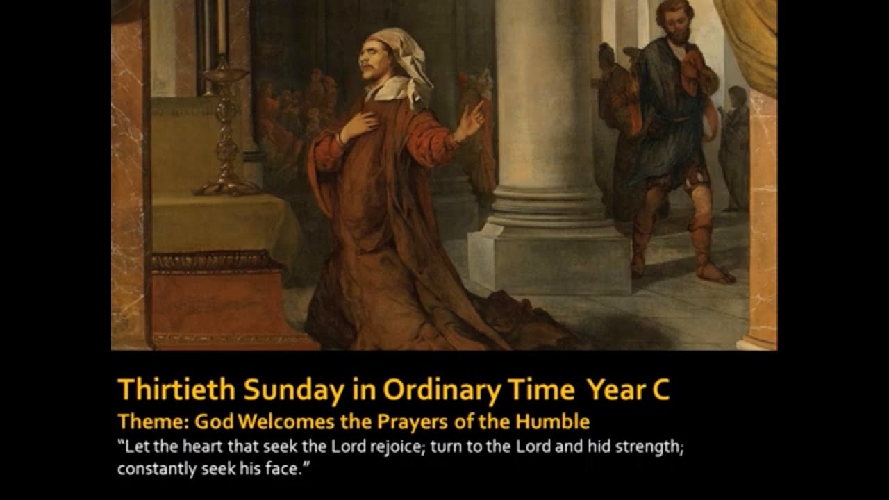 Thirtyieth Thirtieth Sunday in Ordinary Time Year C - YouTube