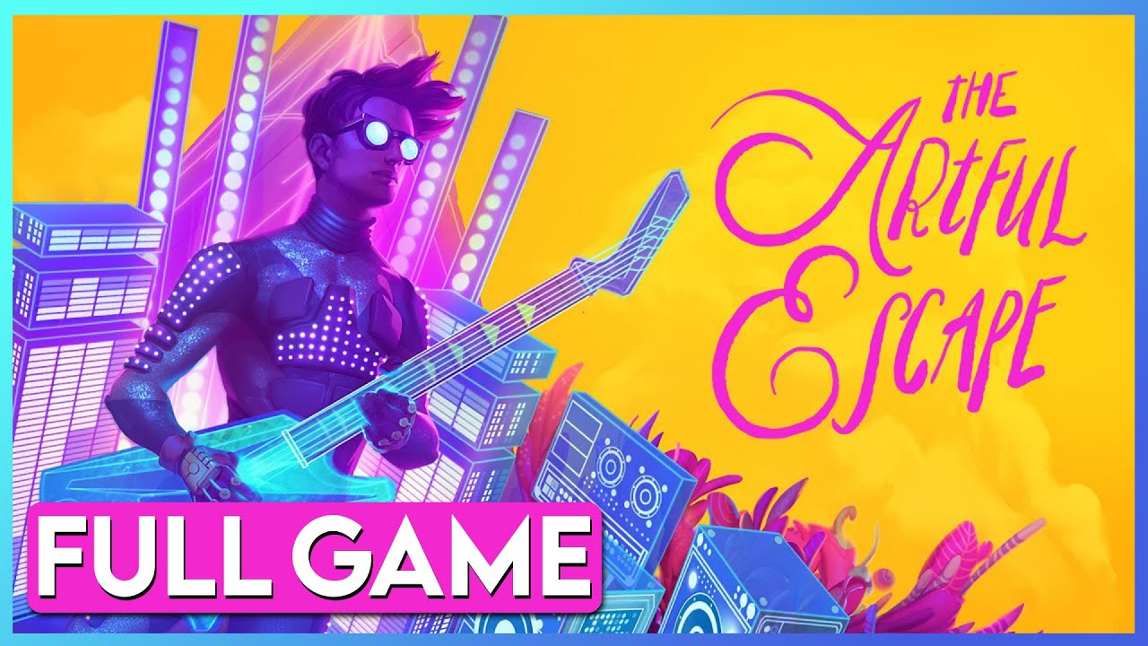 The Artful Escape - FULL PLAYTHROUGH (No Commentary) [1080 PC] | Let's Play Walkthrough