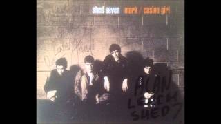 Shed Seven - Mobile 10