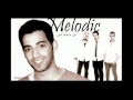 Melodic Mn Sheftek Ani ميلودك من شفتك اني