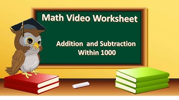 Addition and Subtraction Within 1000 (Grade 2 / Primary 2)