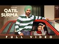 Qatil Surma | Himmat Sandhu | Harman Brar | New Punjabi Song 2024 | Latest Punjabi Song 2024
