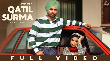 Qatil Surma | Himmat Sandhu | Harman Brar | New Punjabi Song 2024 | Latest Punjabi Song 2024