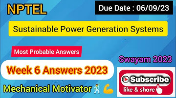 Sustainable Power Generation Systems | Week 6 Quiz | Assignment 6 Solution | NPTEL | SWAYAM 2023