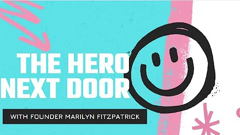 Meet Our Hero Next Door Founder: Marilyn Fitzpatrick