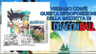 Recensione della riproposta gazzetta di Dragon Ball: DI CHE CAXXO VI LAMENTATE ?!