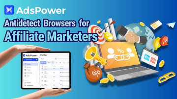 Master Affiliate Marketing with Antidetect Browsers: Boost Earnings & Prevent Account Bans