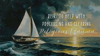 Reiki to Help Clear Religious Trauma