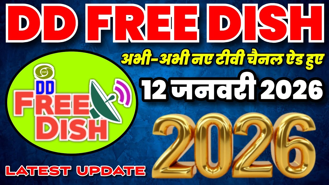 Dd Free Dish Mpeg2 Set Top Box Latest Update add New TV Channels 12 January 2026 DD Free Dish