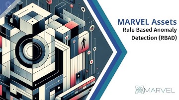MARVEL Assets Demo Series -  Rule Based Anomaly Detection Demo