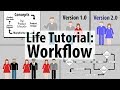 Life Tutorial: Workflow