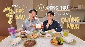 7 món đặc sản nhất định phải thử khi đến Quảng Ninh