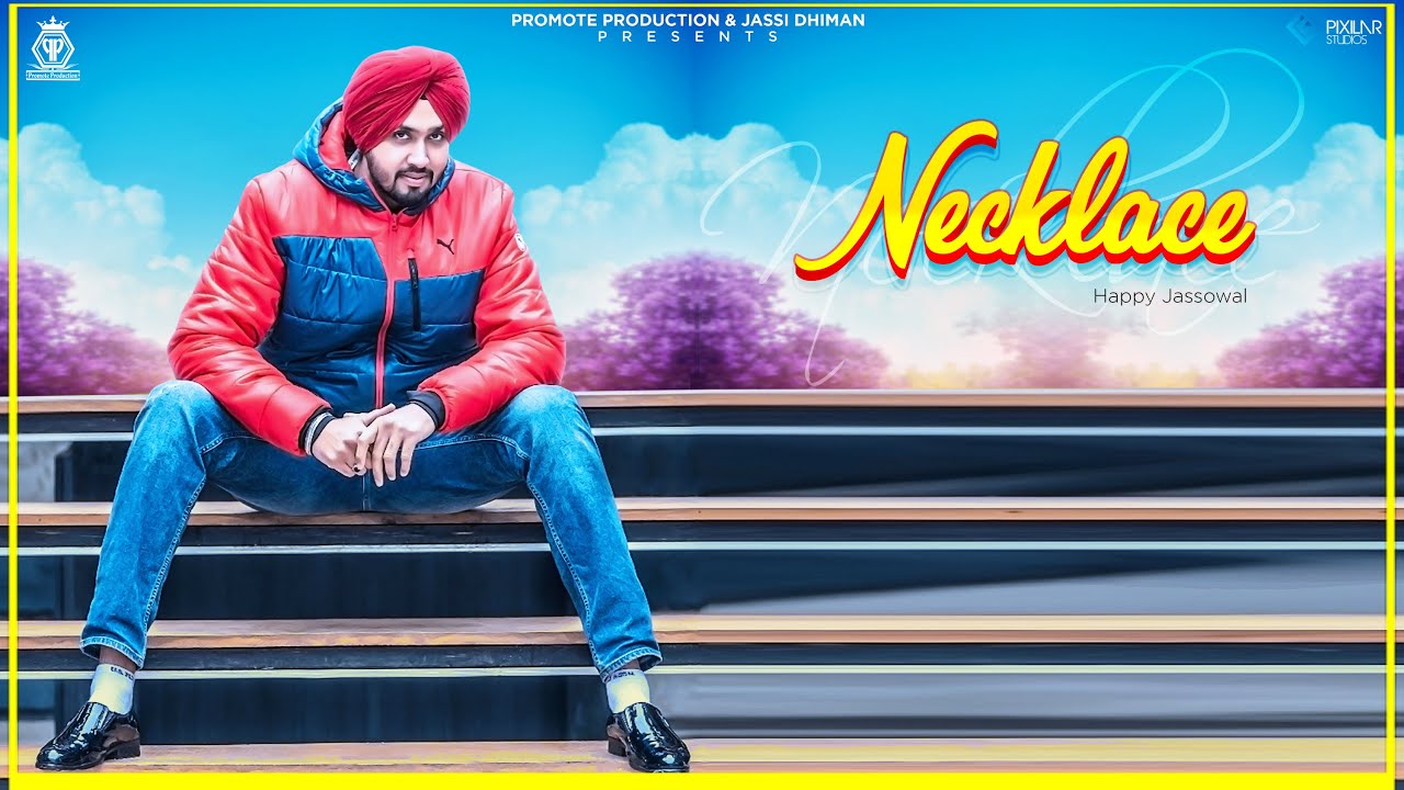 Necklace (Official Video) | Happy Jassowal | Latest Punjabi Songs 2020 | New Punjabi Songs 2020