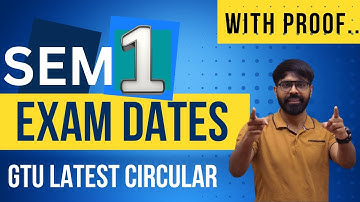 GTU SEMESTER 1 EXAM DATE | WITH PROOFS | MOST IMP | MUST WATCH