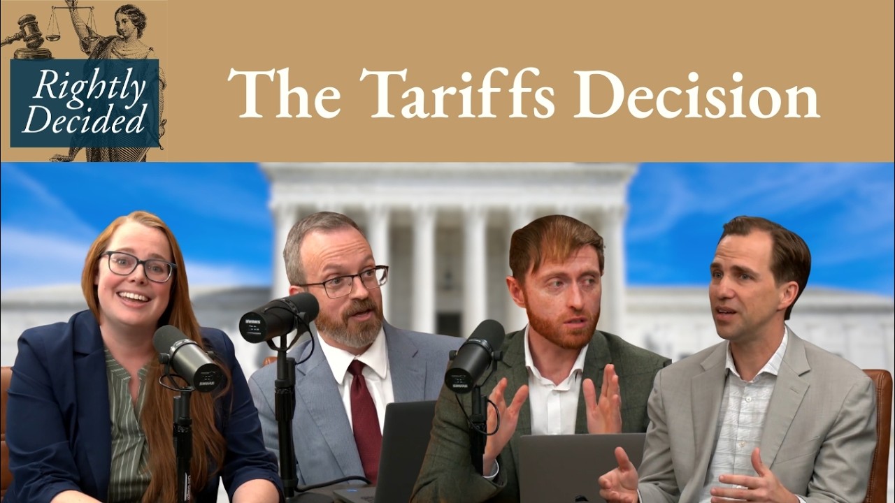 Major Questions or Major Exceptions? The Supreme Court's Tariffs Decision | Rightly Decided