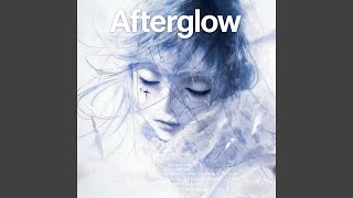 Afterglow（Slowed） - GOLD999