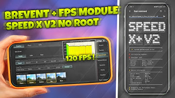 Brevent 120+ FPS Gaming Module For Low End Devices - No Root 100% Working