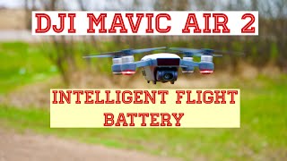 DJI Mavic Air 2 - All about the Intelligent Flight Battery including care!