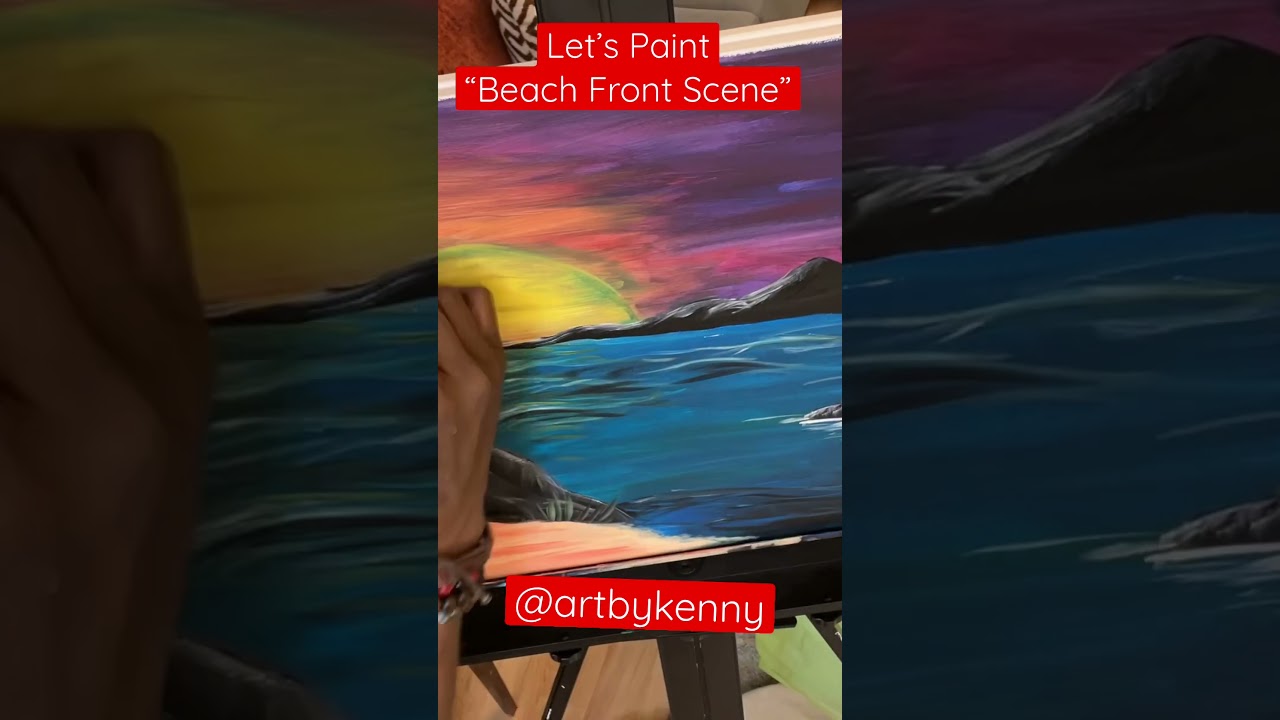 Let’s Paint “Beach Front Scene” 