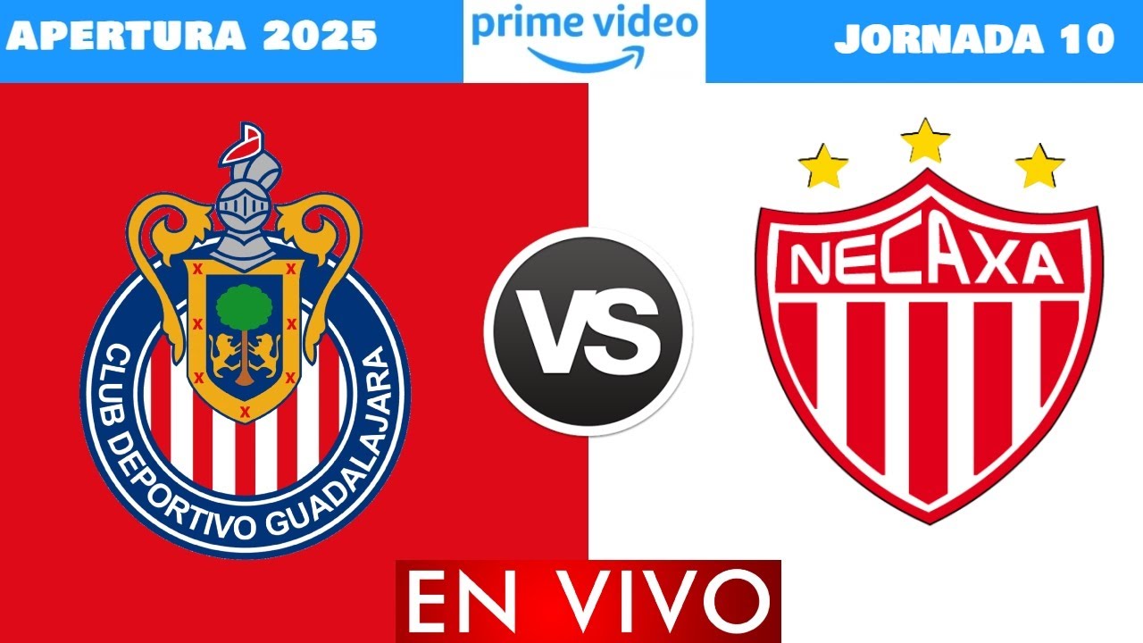 Chivas vs Necaxa EN VIVO | Jornada 10 Liga MX Apertura 2025 - YouTube