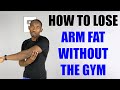 How to Lose Arm Fat without Going to the Gym/ Get Rid of Flabby Arms
