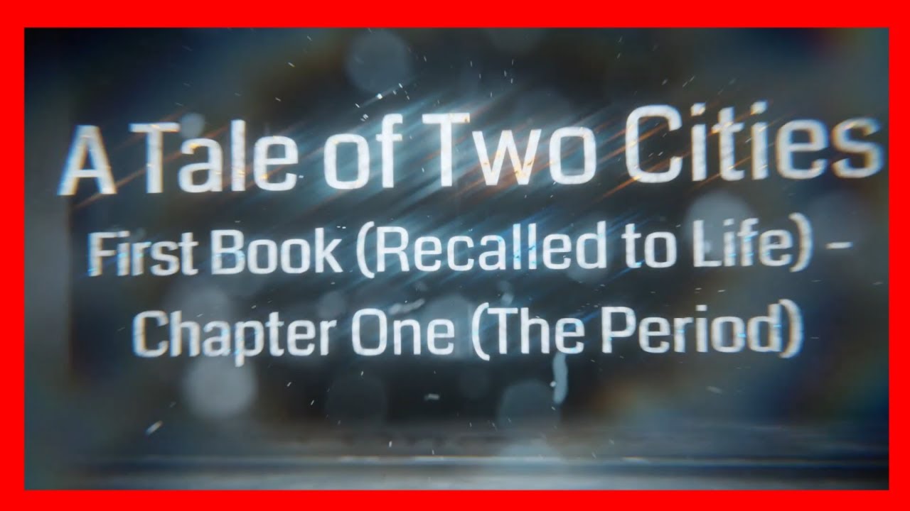 📚A Tale of Two Cities🎧 by Charles Dickens | Book 1 Chapter 1 | # ...
