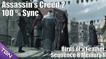 Birds of a Feather  : Sequence 8 Memory 1 - Assassins Creed 2 HD