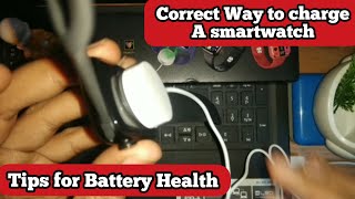 Correct way to charge a smartwatch | wireless charging in smartwatch | Tips for healthy Battery screenshot 5