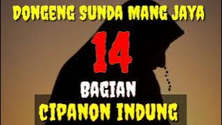 Dongeng Sunda Mang jaya Cipanon indung bagian 14
