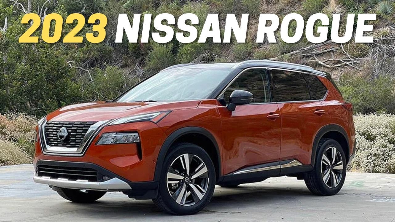 10 Things To Know Before Buying The 2023 Nissan Rogue - YouTube