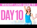 Day TEN - Weight Loss for Women over 50 😅 31 Day Workout Challenge