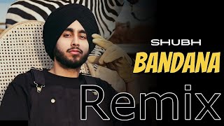 Subh  Bandana remix Bass djaksin