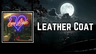 Leather Coat Lyrics - Don toliver
