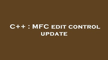 C++ : MFC edit control update