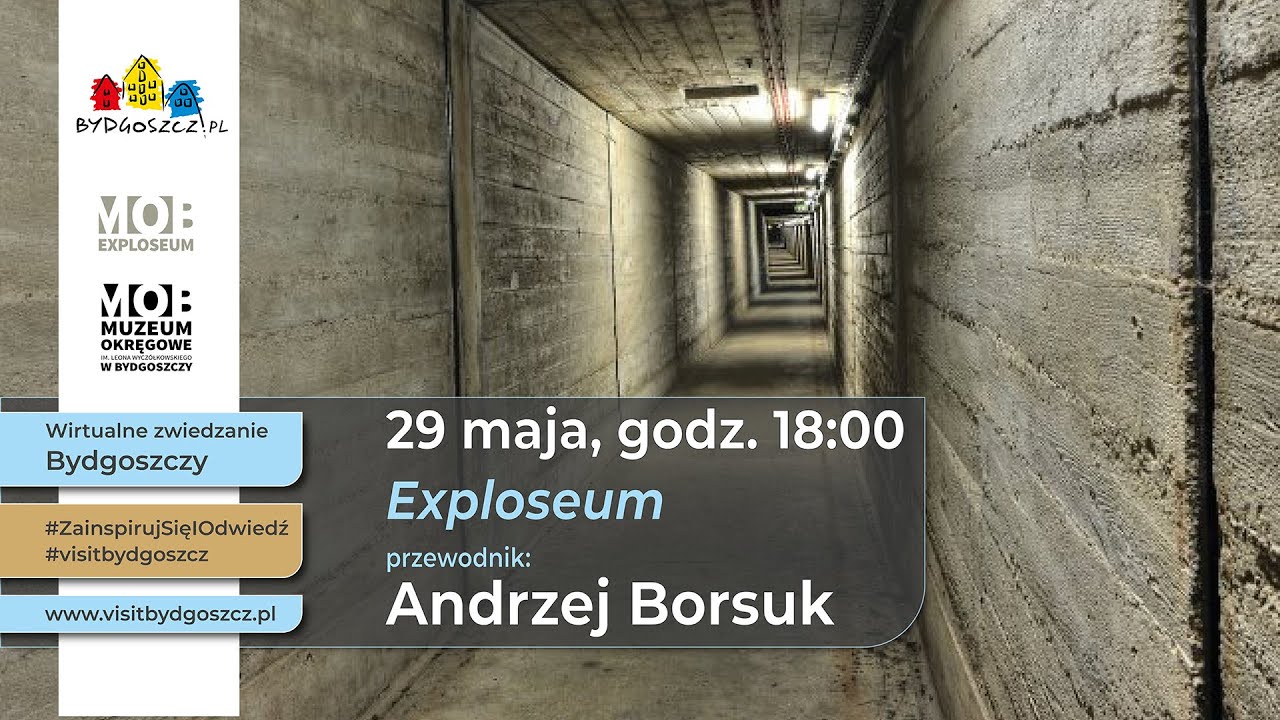 Wirtualne zwiedzanie Bydgoszczy - Exploseum