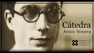 Catedra Anisio Teixeira de Formacao de Professores