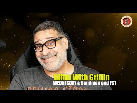 Wednesday Season 2, Sandman Season 2 & Erik Griffin Joins FS1 | RWG EP325