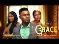 WIND OF GRACE (New Movie) Maurice Sam, Sonia Uche, Chinenye Nnebe 2023 Nigerian Nollywood Movie