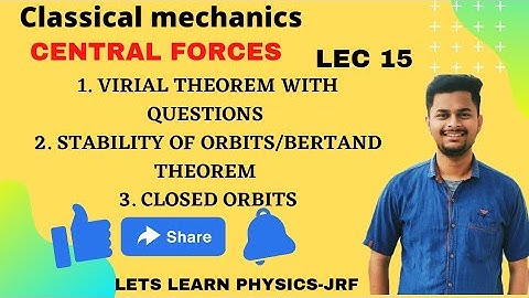 15|STABILITY OF ORBITS UNDER CENTRAL FORCE,CLOSED ORBITS,VIRIAL THEOREM WITH QUE #NETJRF #JEST #GATE