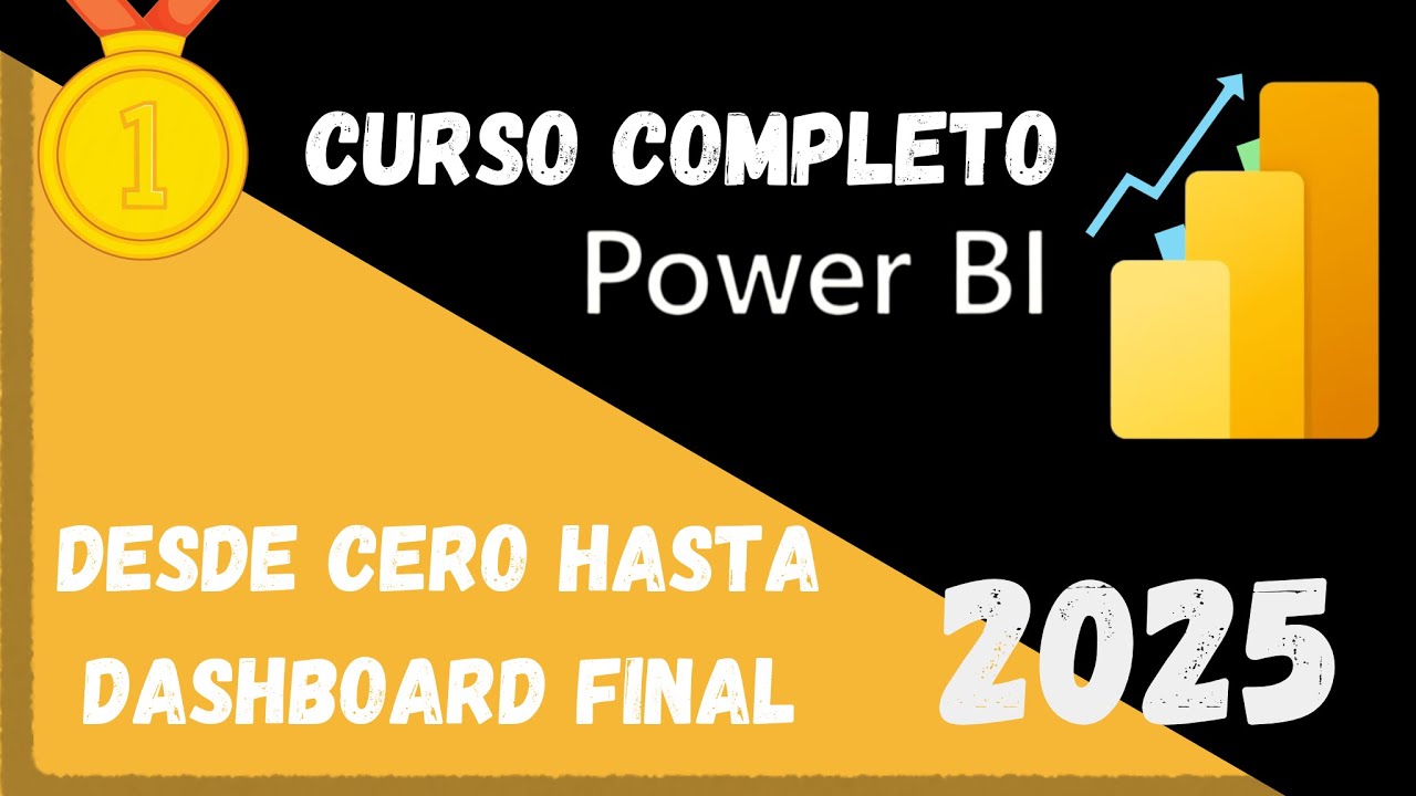 Curso Completo de Power BI | Aprende desde Cero hasta Crear Reportes ...