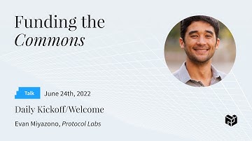 Funding the Commons kickoff with Evan Miyazono