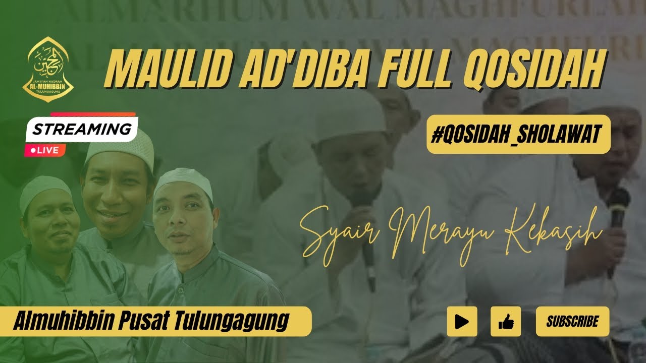 🔴[LIVE] Maulid Ad’diba’ Lengkap | Full Qosidah Syahdu Hadrah Almuhibbin Tulungagung