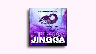 Donkgedank - JINGGA (Backsound Gamelan Modern Free Use)