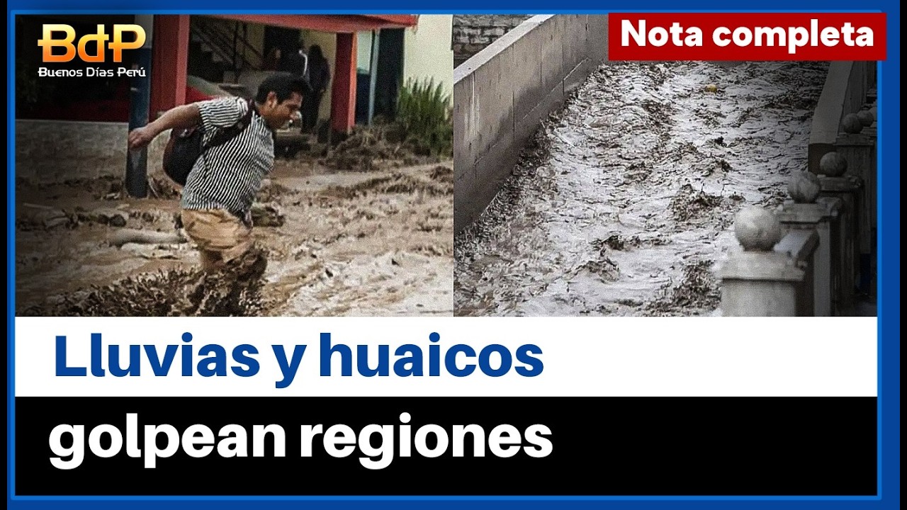 Emergencia por lluvias en Perú: Arequipa, Piura y Tumbes afectados