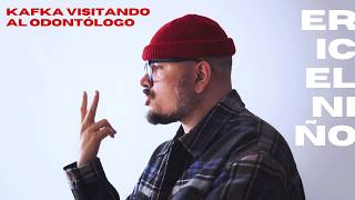 Eric El Niño - Kafka visitando al odontólogo (Video oficial)