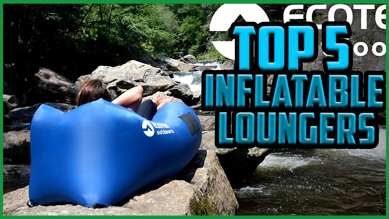 Top 5 Best Inflatable Loungers in 2022 Reviews [Buyer’s Guide]