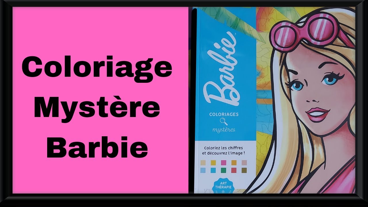 Coloriage mystère barbie - YouTube