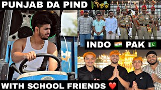 PUNJAB TRIP WITH SCHOOL FRIENDS ❤️ WAGAH BORDER 🔥 FACE TO FACE WITH INDIAN AND PAKISTAN ARMY 🇮🇳🇵🇰