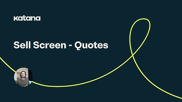 Sell Screen: Quotes Tab (Episode 57) | Katana Cloud Inventory