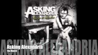 ASKING ALEXANDRIA - The Match
